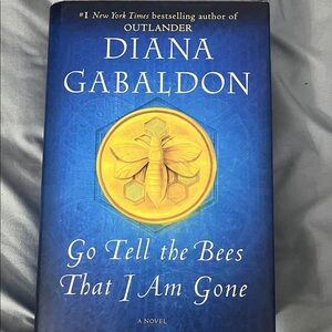 Diana Gabaldon Blue and Gold Novel GO TELL THE BEES THAT I’M GONE